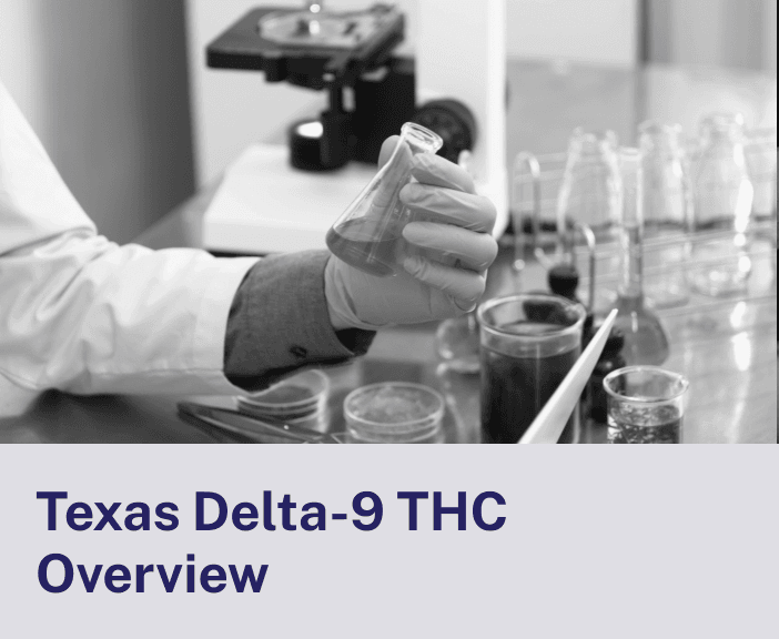 Delta 8 and Delta 9 Legality in Texas: Complete Guide to Cannabis Regulations